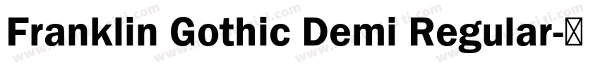 Franklin Gothic Demi Regular字体转换